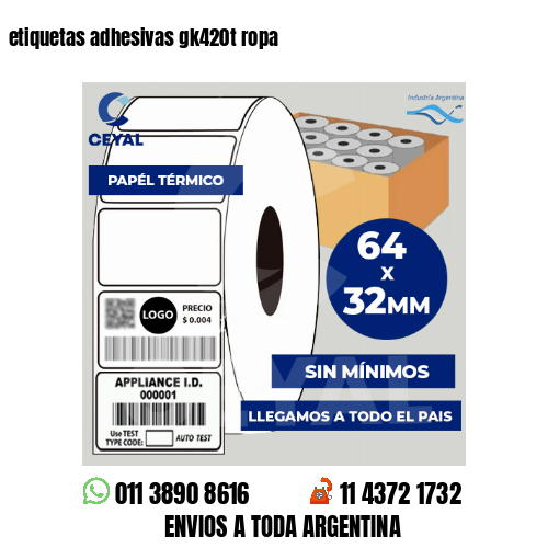 etiquetas adhesivas gk420t ropa