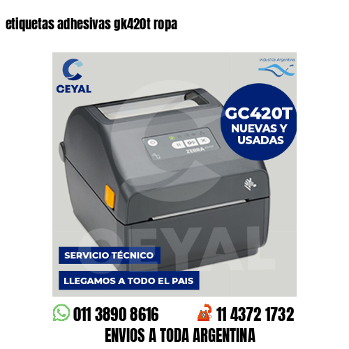 etiquetas adhesivas gk420t ropa