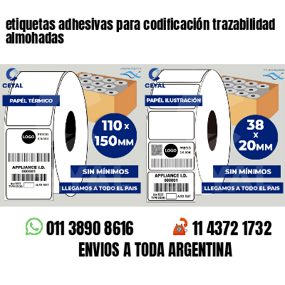 etiquetas adhesivas para codificación trazabilidad almohadas