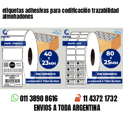 etiquetas adhesivas para codificación trazabilidad almohadones