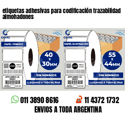 etiquetas adhesivas para codificación trazabilidad almohadones
