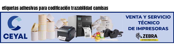 etiquetas adhesivas para codificación trazabilidad camisas
