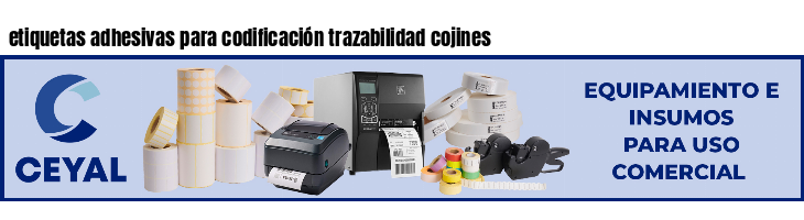 etiquetas adhesivas para codificación trazabilidad cojines