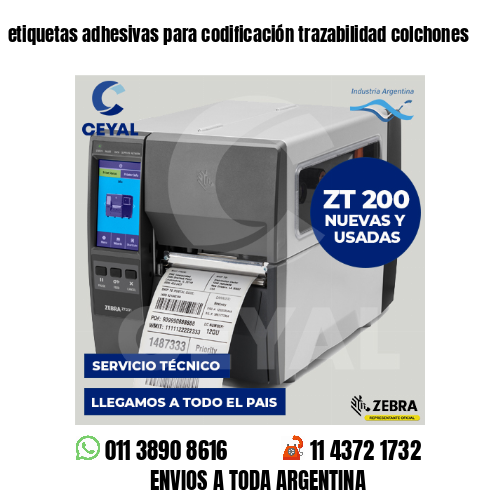 etiquetas adhesivas para codificación trazabilidad colchones