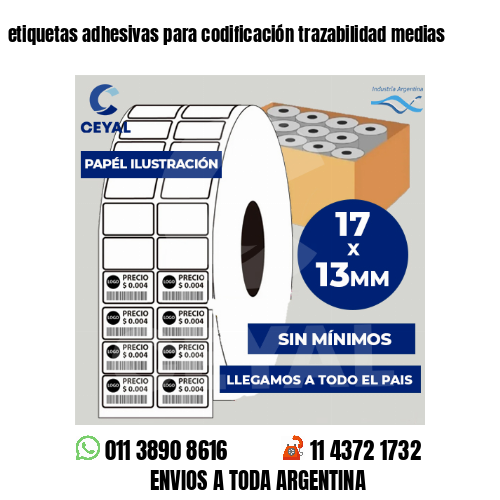etiquetas adhesivas para codificación trazabilidad medias