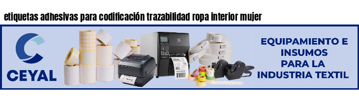 etiquetas adhesivas para codificación trazabilidad ropa interior mujer