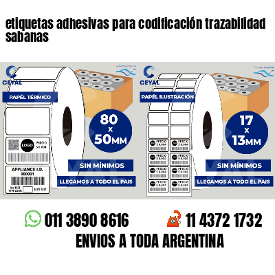 etiquetas adhesivas para codificación trazabilidad sabanas