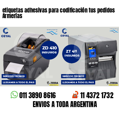 etiquetas adhesivas para codificación tus pedidos Armerías