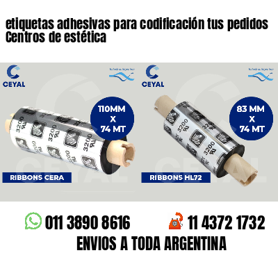 etiquetas adhesivas para codificación tus pedidos Centros de estética