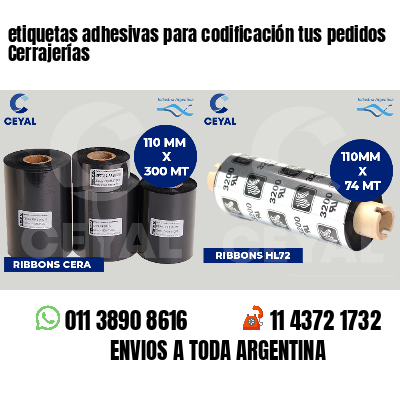 etiquetas adhesivas para codificación tus pedidos Cerrajerías