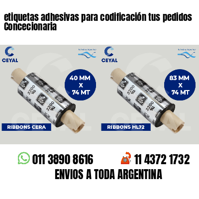 etiquetas adhesivas para codificación tus pedidos Concecionaria