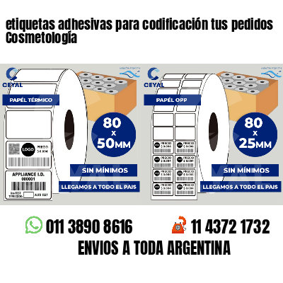 etiquetas adhesivas para codificación tus pedidos Cosmetología