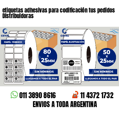etiquetas adhesivas para codificación tus pedidos Distribuidoras
