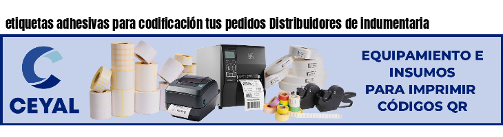 etiquetas adhesivas para codificación tus pedidos Distribuidores de indumentaria