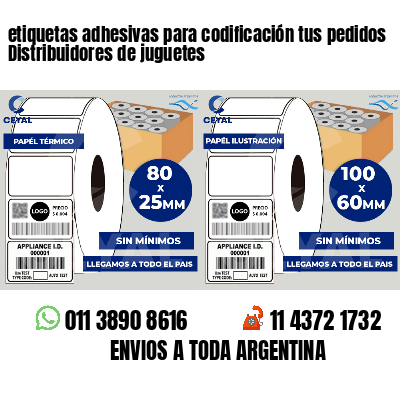 etiquetas adhesivas para codificación tus pedidos Distribuidores de juguetes