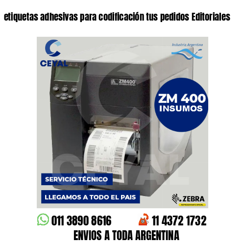 etiquetas adhesivas para codificación tus pedidos Editoriales