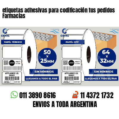 etiquetas adhesivas para codificación tus pedidos Farmacias