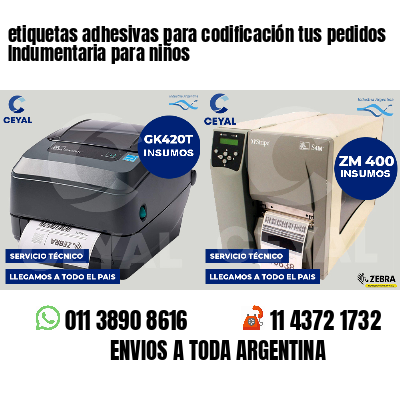 etiquetas adhesivas para codificación tus pedidos Indumentaria para niños