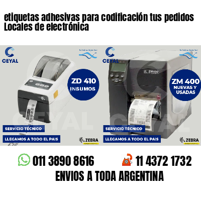 etiquetas adhesivas para codificación tus pedidos Locales de electrónica