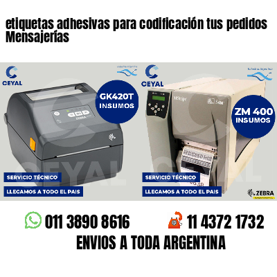 etiquetas adhesivas para codificación tus pedidos Mensajerías