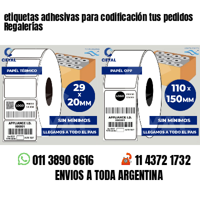 etiquetas adhesivas para codificación tus pedidos Regalerías