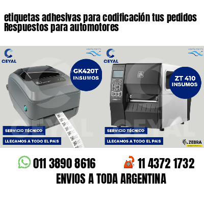 etiquetas adhesivas para codificación tus pedidos Respuestos para automotores