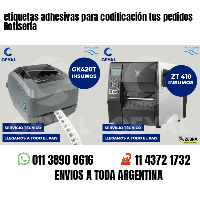 etiquetas adhesivas para codificación tus pedidos Rotisería