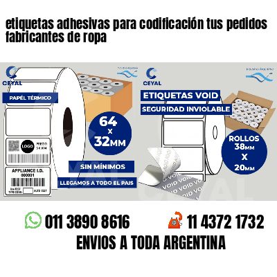 etiquetas adhesivas para codificación tus pedidos fabricantes de ropa