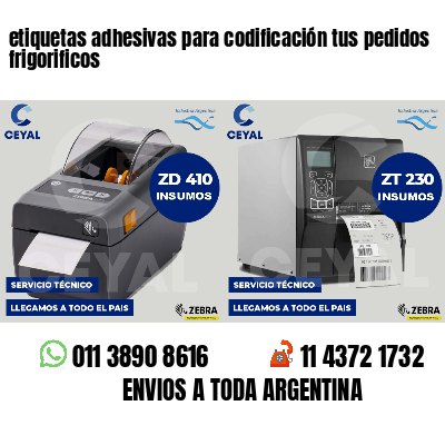 etiquetas adhesivas para codificación tus pedidos frigorificos