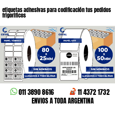 etiquetas adhesivas para codificación tus pedidos frigorificos