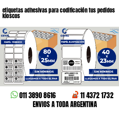 etiquetas adhesivas para codificación tus pedidos kioscos
