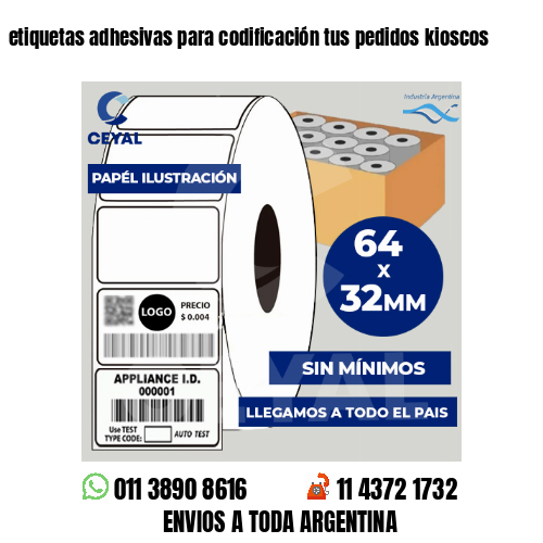 etiquetas adhesivas para codificación tus pedidos kioscos