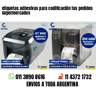 etiquetas adhesivas para codificación tus pedidos supermercados