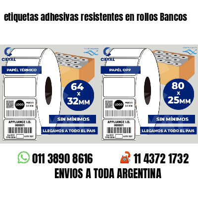 etiquetas adhesivas resistentes en rollos Bancos