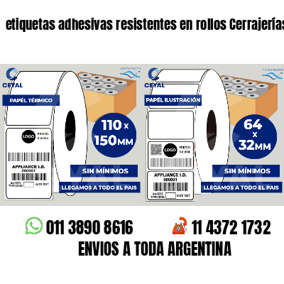 etiquetas adhesivas resistentes en rollos Cerrajerías