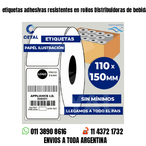 etiquetas adhesivas resistentes en rollos Distribuidoras de bebidas