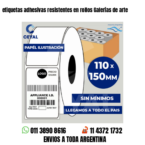 etiquetas adhesivas resistentes en rollos Galerías de arte