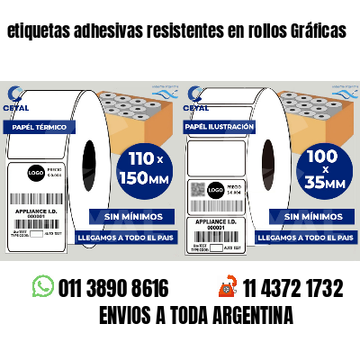 etiquetas adhesivas resistentes en rollos Gráficas
