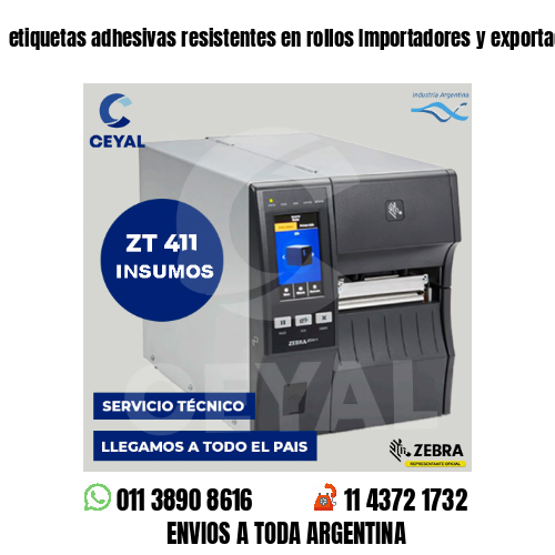 etiquetas adhesivas resistentes en rollos Importadores y exportadores