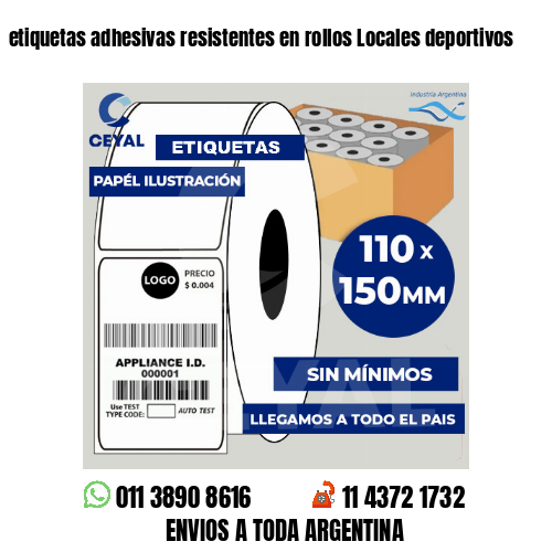 etiquetas adhesivas resistentes en rollos Locales deportivos