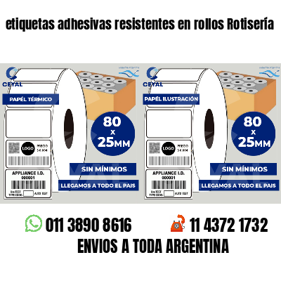 etiquetas adhesivas resistentes en rollos Rotisería