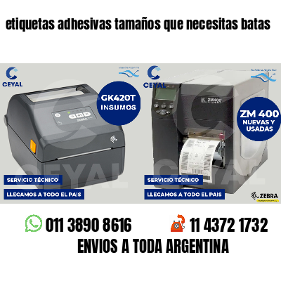 etiquetas adhesivas tamaños que necesitas batas