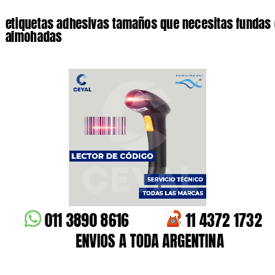 etiquetas adhesivas tamaños que necesitas fundas de almohadas