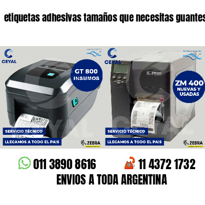 etiquetas adhesivas tamaños que necesitas guantes