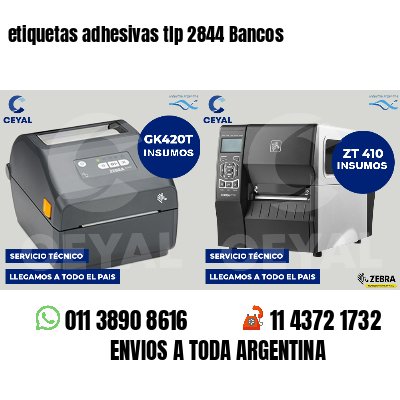 etiquetas adhesivas tlp 2844 Bancos