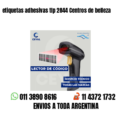 etiquetas adhesivas tlp 2844 Centros de belleza