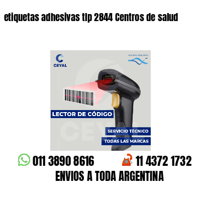 etiquetas adhesivas tlp 2844 Centros de salud