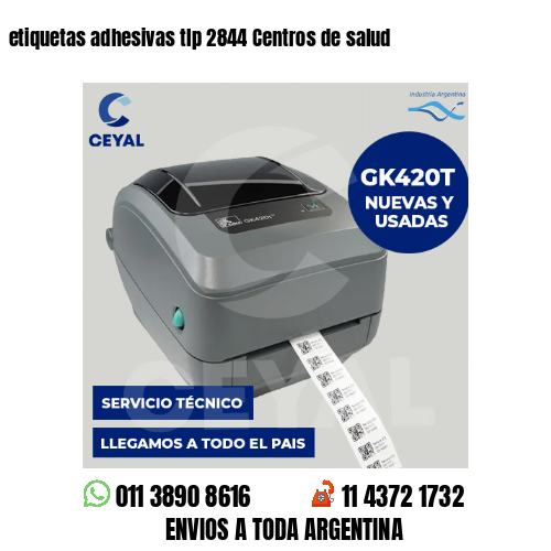 etiquetas adhesivas tlp 2844 Centros de salud