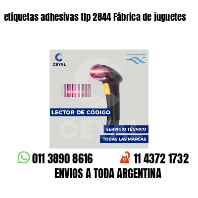 etiquetas adhesivas tlp 2844 Fábrica de juguetes