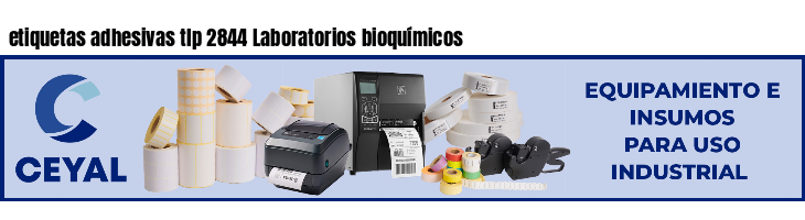 etiquetas adhesivas tlp 2844 Laboratorios bioquímicos